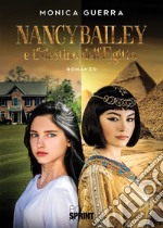 Nancy Bailey e il destino dell'Egitto libro