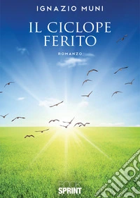 Il ciclope ferito libro