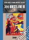 396. Questa ero io libro