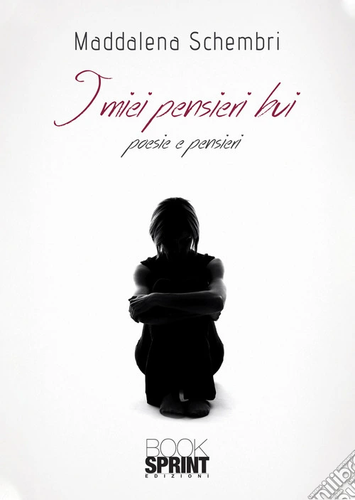 I miei pensieri bui