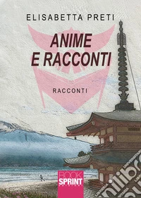 Anime e racconti