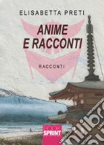 Anime e racconti