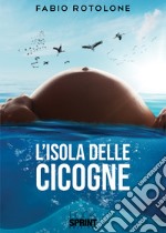 L'isola delle cicogne