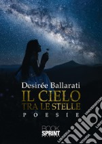 Il cielo tra le stelle