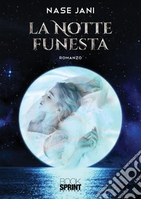La notte funesta libro
