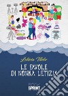 Le favole di nonna Letizia libro di Titolo Letizia