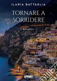 Tornare a sorridere