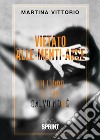 Vietato Alle-Menti-Arse libro di Vittorio Martina