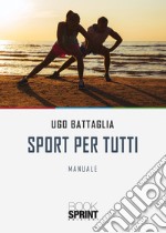 Sport per tutti libro