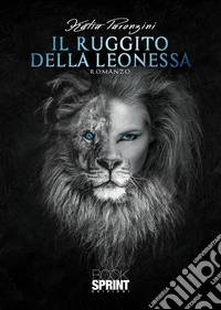 Il ruggito della leonessa libro
