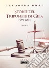 Storie del tribunale di Gela 1991-2001 libro