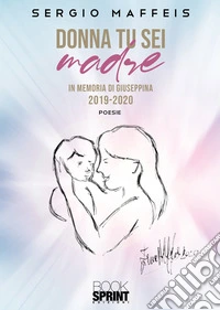 Donna tu sei madre