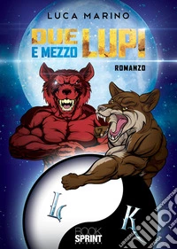 Due lupi e mezzo