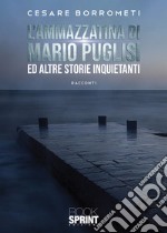 L'ammazzatina di Mario Puglisi