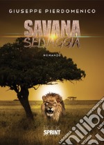 Savana selvaggia libro