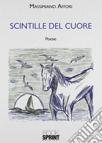 Scintille del cuore libro
