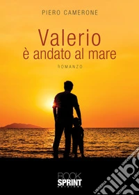 Valerio è andato al mare
