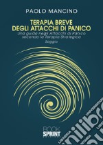 Terapia breve degli attacchi di panico libro