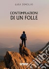 Contemplazioni di un folle libro