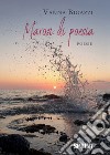 Marosi di poesia libro di Bigazzi Vanna