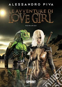 Le avventure di Love Girl libro