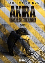 Akira underground libro
