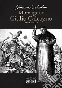 Monsignor Giulio Calcagno libro