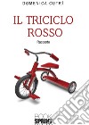 Il triciclo rosso libro