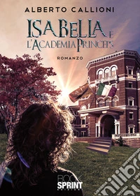 Isabella e l'Academia Princeps libro