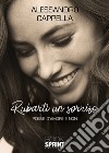 Rubarti un sorriso libro