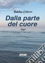 Dalla parte del cuore