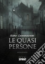 Le quasi persone libro