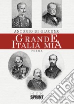 Grande Italia mia libro