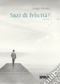 Sazi di felicità? libro