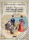 Adolfo Narciso, scrittore dei ricordi. Napoli tra 800 e 900 libro