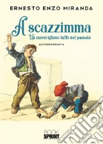 A scazzimma