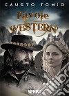 Favole western libro di Tomio Fausto