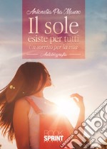 Il sole esiste per tutti