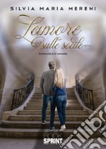 L'amore sulle scale libro