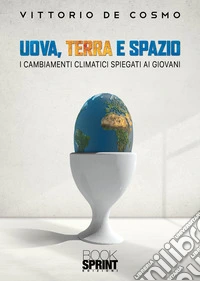 Uova, terra e spazio