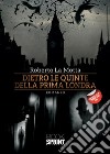 Dietro le quinte della prima Londra libro