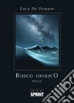 Bosco onirico libro