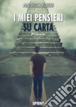 I miei pensieri su carta libro