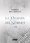 La rugiada dei semplici libro