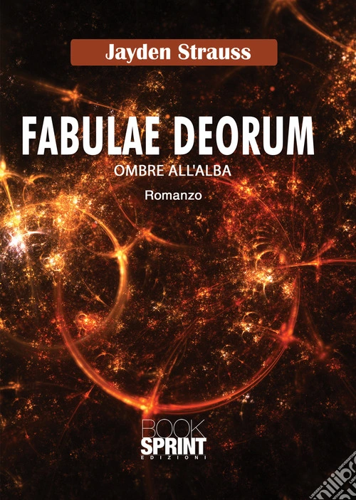 Fabulae Deorum. Ombre all'alba