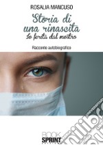 Storia di una rinascita. Io ferita dal mostro libro