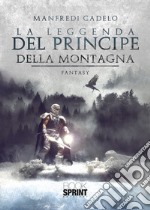 La leggenda del principe della montagna