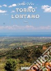 Torno lontano libro