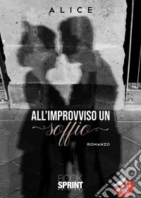 All'improvviso un soffio
