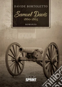 Samuel Davis. 1860-1865